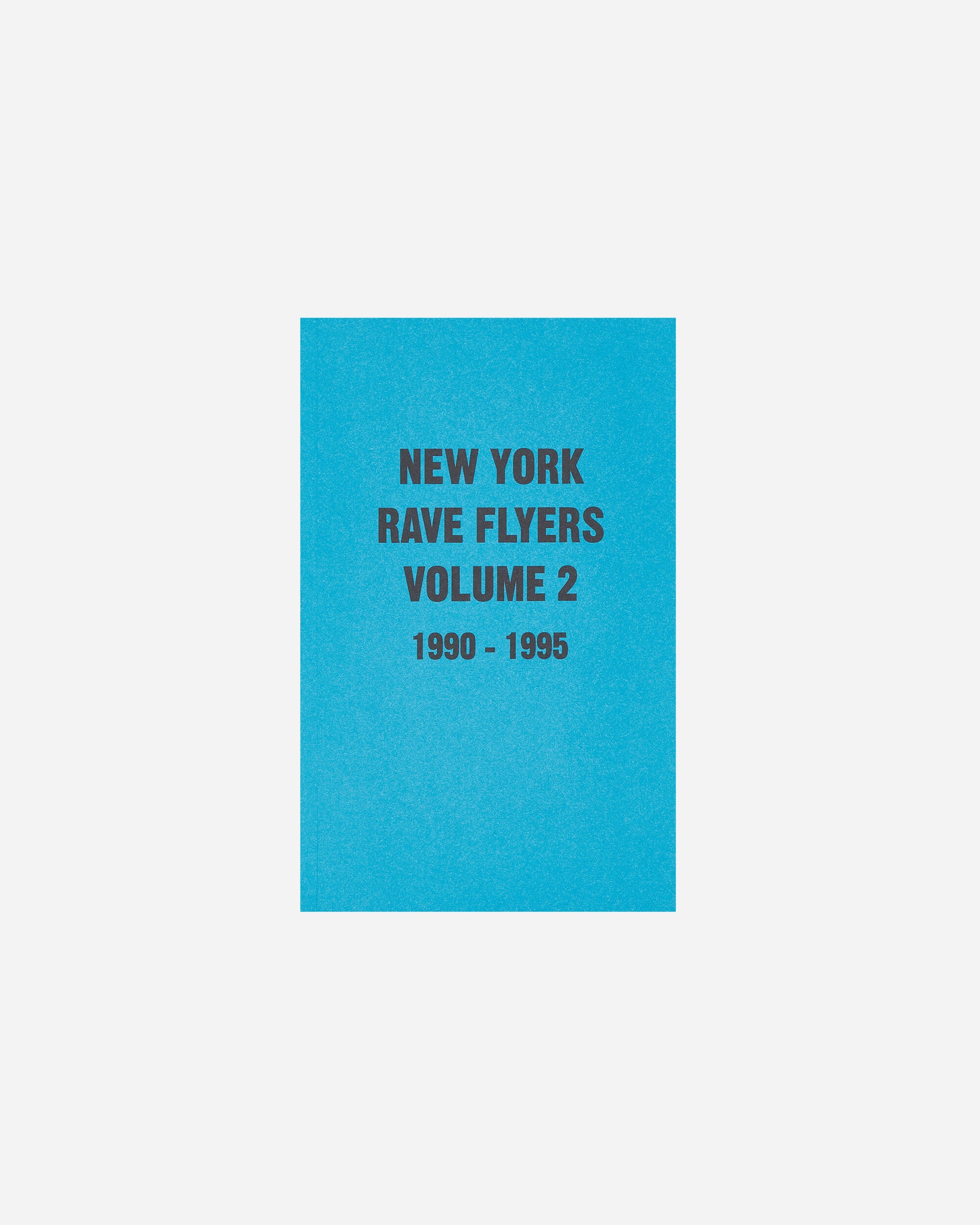 Sprint Magazines Ny Rave Flyers 1990-1995 Volume 2 Multicolor Books and Magazines Magazines SMNYRAVEFLYER2 1